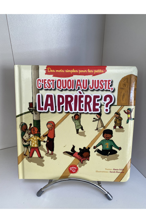 C’est quoi au juste la prière ?