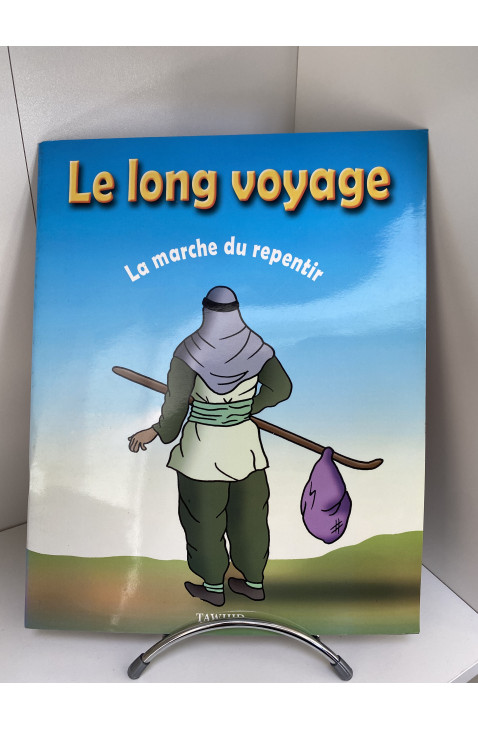 Le long voyage La marche du repentir