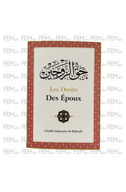 Les droits des époux - Ar-Ruhayli - Ibn Badis