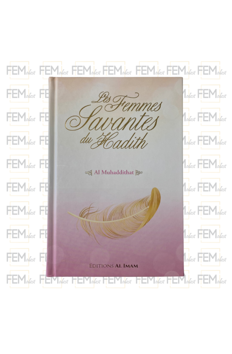 Les femmes savantes du Hadith - Al Muhaddithat - al imam