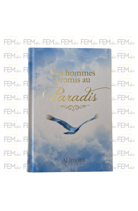 Ces hommes promis au Paradis - Abu Harun Salim - Al Imam