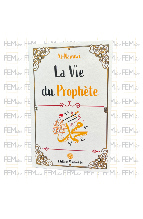 La vie du Prophète - Nawawi - MuslimLife