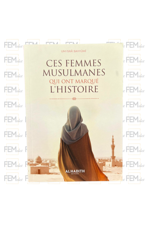 Ces femmes musulmanes qui ont marqué l’histoire - Um Isrâ’ Bayyûmî - al-Hadith