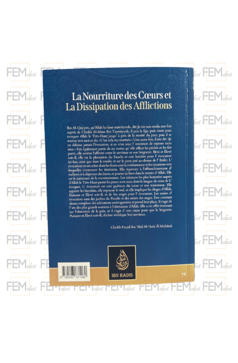 La nourriture des cœurs et la dissipation des afflictions - Cheikh Faysal al Mubārak - Ibn Badis