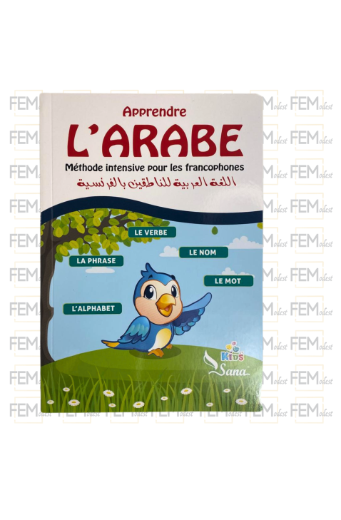 apprendre l'arabe méthode intensive pour les francophones - éditions Sana KIDS