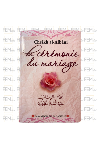 La cérémonie du mariage - al Albani - La maison de la sagesse