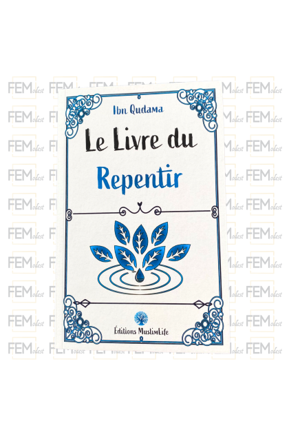 Le Livre du Repentir - ibn Qudama - MuslimLife