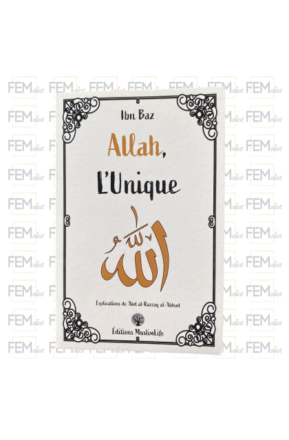 Allah l'Unique - ibn Baz - MuslimLife