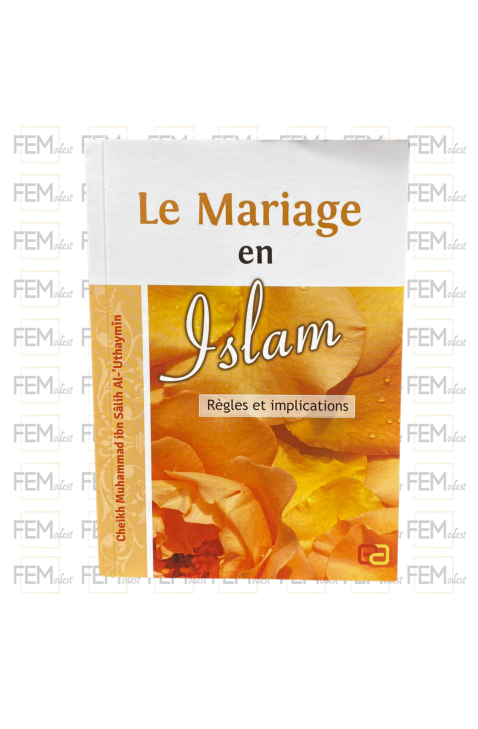 Le mariage en Islam - règles et implications - Uthaymin - Anas