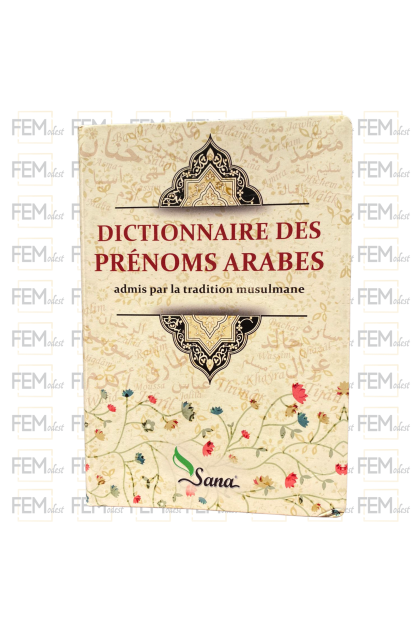 dictionnaire des prénoms arabes admis par la tradition musulmane - SANA