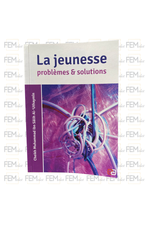 La jeunesse : problèmes et solutions - Utheymin - Anas