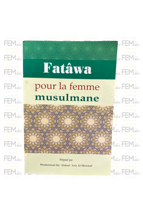 Fatâwa pour la Femme Musulmane - Daroussalam