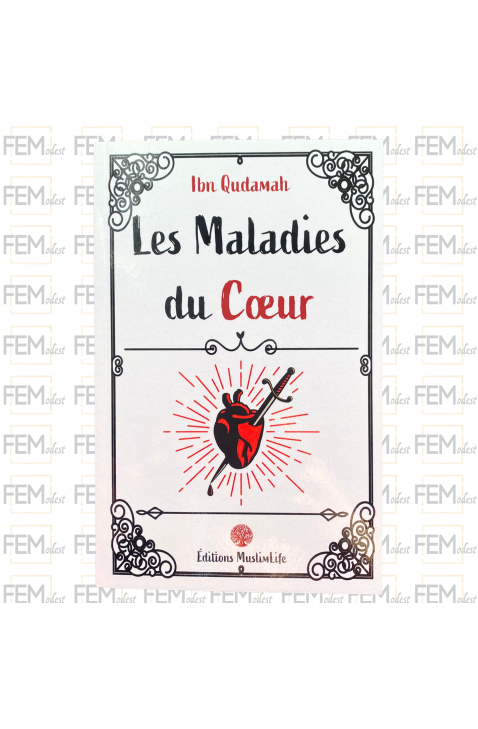 Les maladies du cœur - Ibn Qudamah - MuslimLife