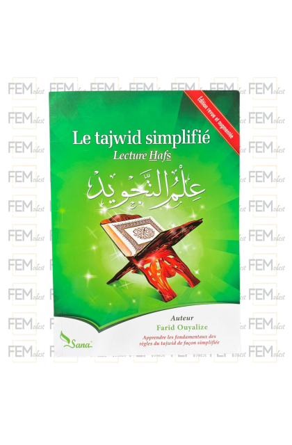 Le Tajwid simplifié - Lecture Hafs- Farid Ouyalize - Sana