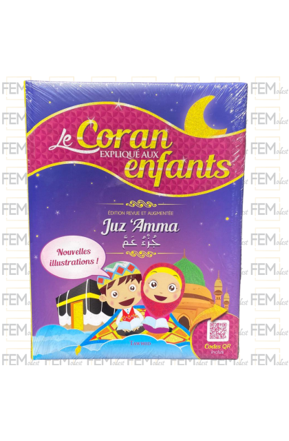 Le Coran expliqué aux enfants - Juz 'Amma - Tawhid