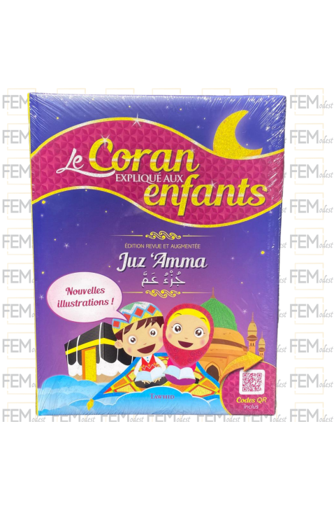 Le Coran expliqué aux enfants - Juz 'Amma - Tawhid