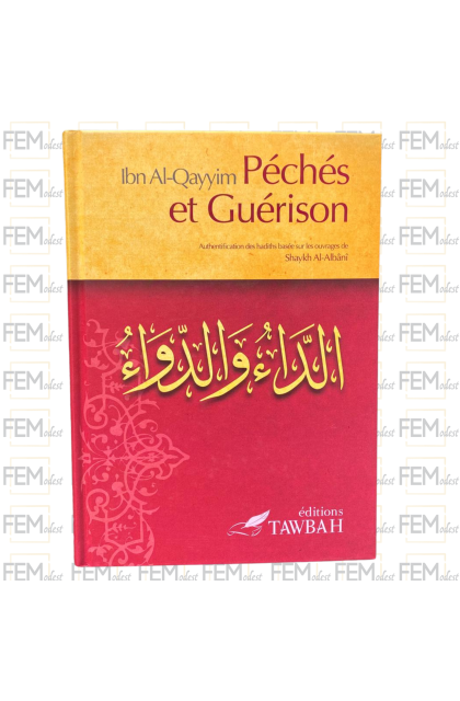 Péchés et guérison - Ibn Al-Qayyim Al-Jawziyya - Tawbah