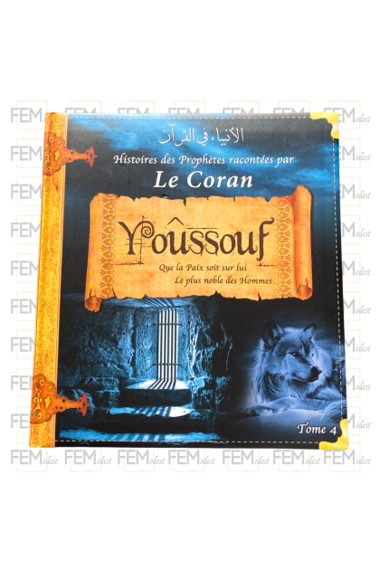 Histoires des Prophètes racontées par Le Coran : Youssouf - Tome 4 - Sana