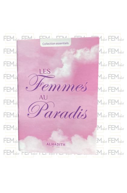 Les femmes au Paradis - petit format- al-Hadith