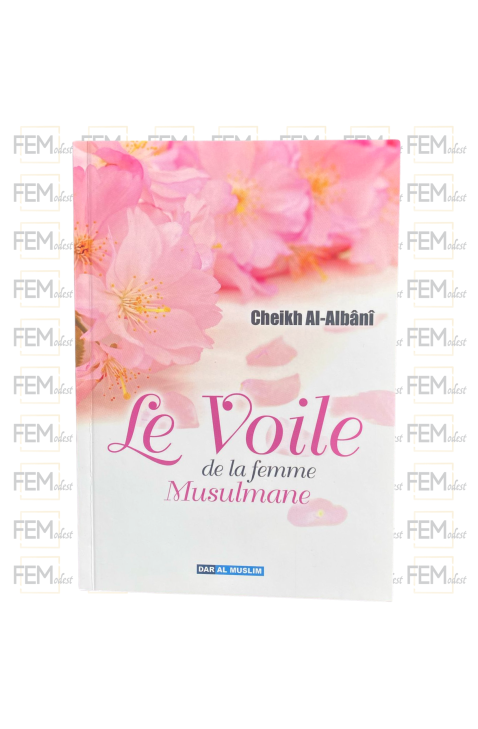 Le Voile de la Femme Musulmane - Cheikh Al Albânî - Dar al muslim