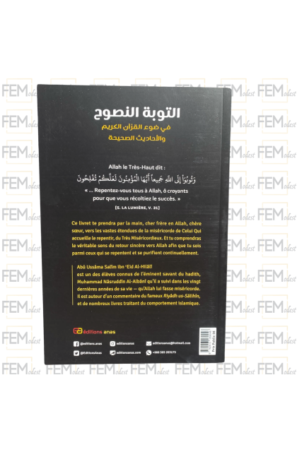 Le Repentir Sincère à la Lumière du Coran et des Hadiths Authentiques de Cheikh Salim Ibn Eid Al-Hilali - éditions Anas