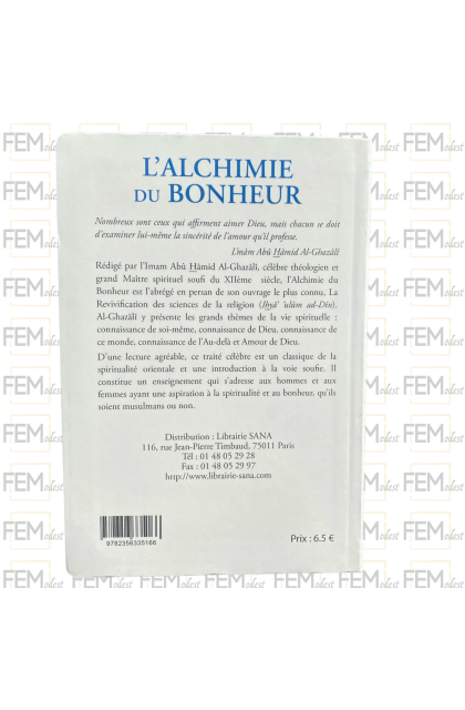 L'Alchimie du Bonheur - Abû Hamid Al-Ghazâlî - Sana