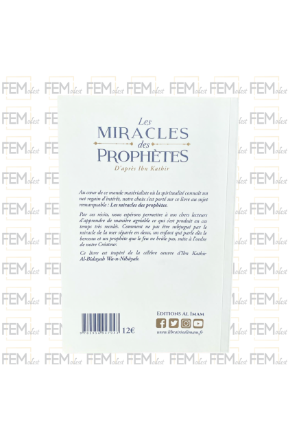 Les miracles des Prophètes d’après Ibn Kathîr - Sayyid Mubarak - al Imam