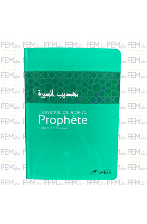 L'essentiel de la vie du Prophète - an Nawawi - Tawbah