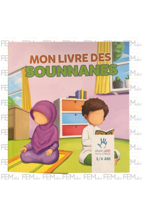 Mon livre des Sounnanes (dès 6 ans) - MUSLIMKID