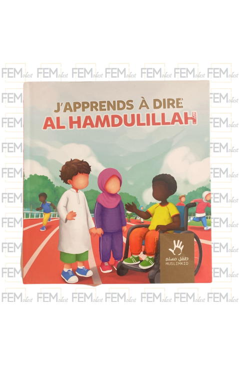 J'apprends à dire Al Hamdulillah - MuslimKid