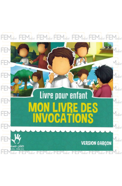 Mon livre des Invocations - Version Garçon - MUSLIMKID