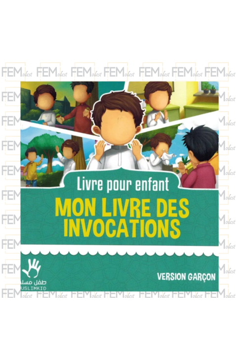 Mon livre des Invocations - Version Garçon - MUSLIMKID