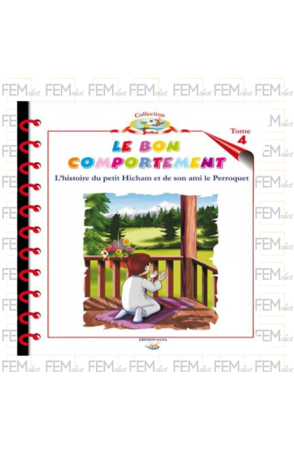 L'histoire du petit Hicham - Tome 4 : Le bon comportement