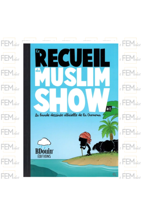 Le Recueil du Muslim Show - Tome 2 - BDouin éditions