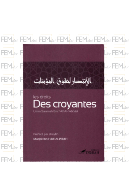 Les droits des croyantes - Umm Salamah Al-'Abbasî - Tawbah