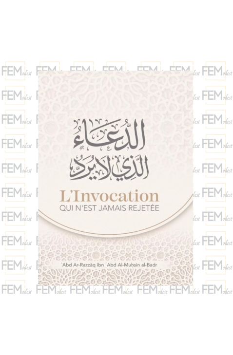 L'invocation qui n'est jamais rejetée - ʿAbd Ar-Razzāq al-Badr - Ibn Badis