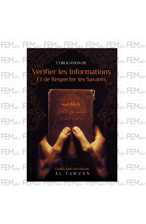 L'obligation de vérifier les informations et de respecter les Savants - Shaykh Al-Fawzân - Ibn Badis