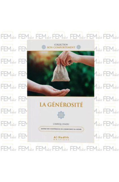 La générosité - Chawqi Chadli - al Hadith