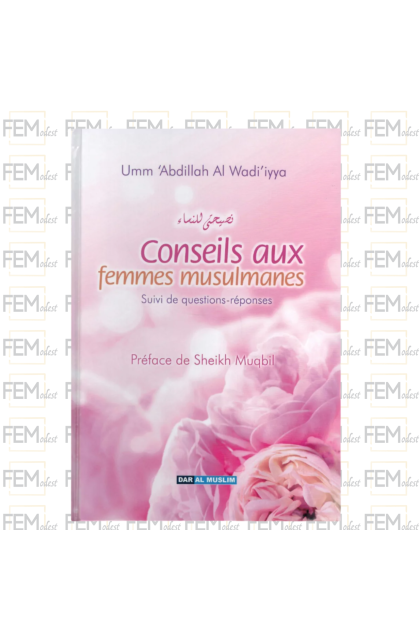 Conseils aux femmes musulmanes - Rigide - Dar al muslim