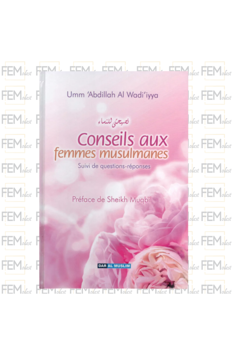 Conseils aux femmes musulmanes - Rigide - Dar al muslim