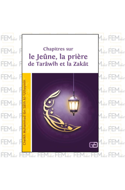 Chapitres sur le Jeûne, la prière de Tarâwîh et la Zakât - Uthaymin - Anas