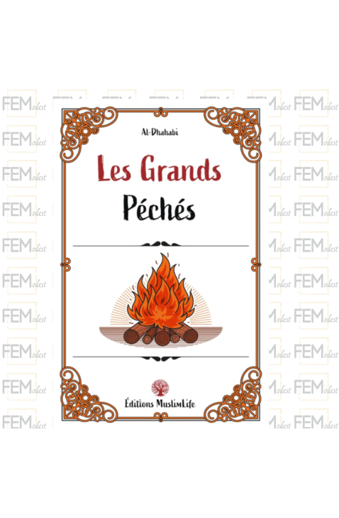Les grands péchés - al-Dhahabi - Muslimlife