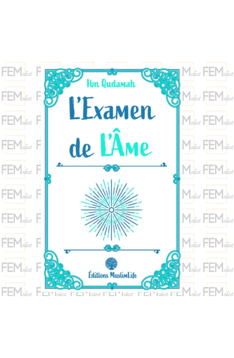 L'examen de l'âme - Ibn Qudamah - MuslimLife