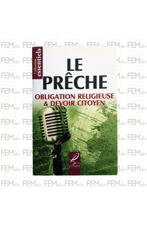 Le prêche obligation religieuse & devoir citoyen