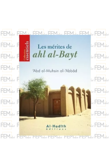 Les mérites de ahl al-bayt - al 'Abbad - alhadith