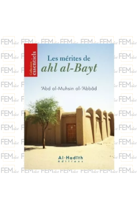 Les mérites de ahl al-bayt - al 'Abbad - alhadith
